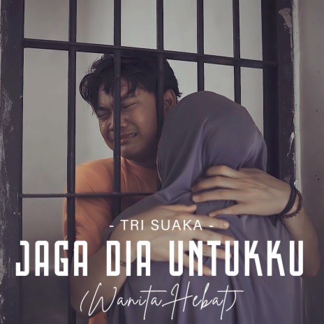 JAGA DIA UNTUKKU (WANITA HEBAT) | Boomplay Music