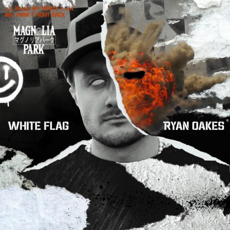 WHITE FLAG ft. Magnolia Park | Boomplay Music