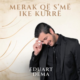 Merak qe s'me ike kurre