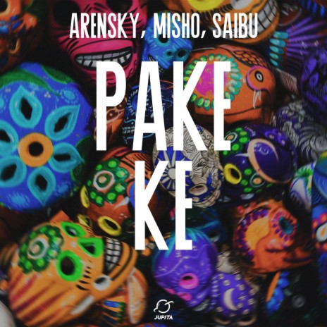 Pake Ke ft. mISHØ & SAIBU | Boomplay Music