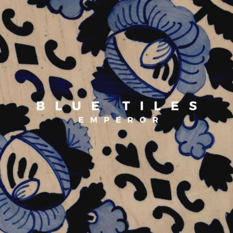 Blue Tiles | Boomplay Music