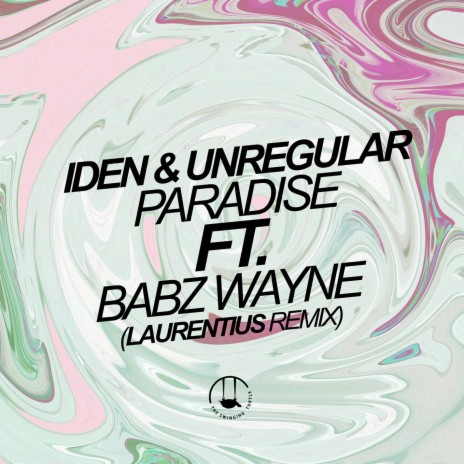 Paradise (feat. Babz Wayne) [Laurentius Remix] | Boomplay Music