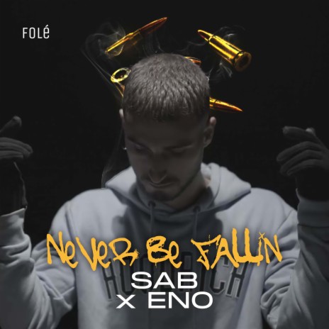 Never Be Fallin' ft. Eno | Boomplay Music