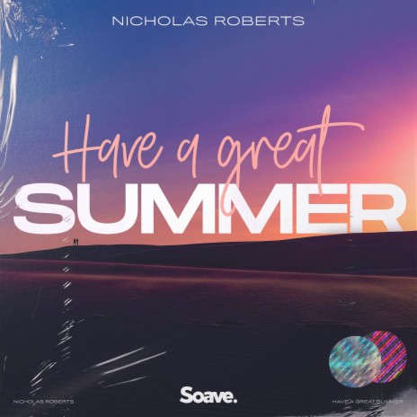 Have a Great Summer | Boomplay Music