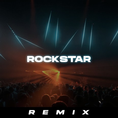 Rockstar (Remix) | Boomplay Music