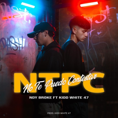 No Te Puedo Contestar ft. Kidd White 47 | Boomplay Music