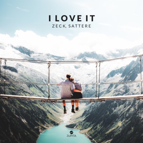 I Love It ft. Satterê | Boomplay Music