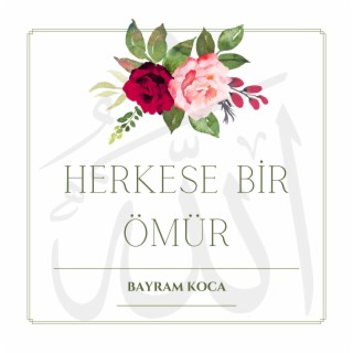 Herkese Bir Ömür