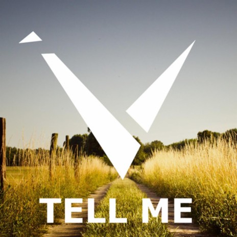 Tell Me (Tell Me)