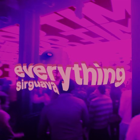 everything | Boomplay Music