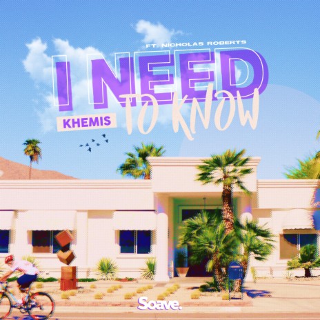 I Need To Know (feat. Nicholas Roberts) | Boomplay Music