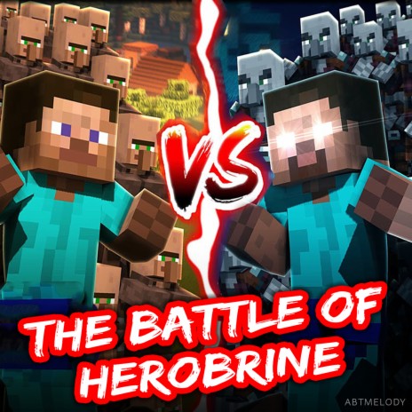 The Battle of Herobrine | Boomplay Music