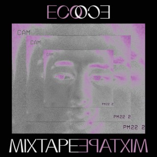 eco mixtape