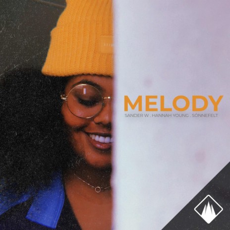 Melody ft. Sönnefelt & Hannah Young | Boomplay Music