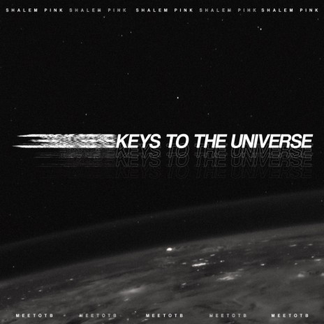 Keys to the Universe ft. MeetOTB & louden | Boomplay Music