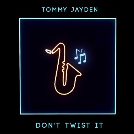 Don't Twist It | Boomplay Music