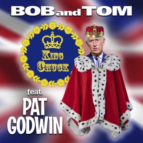 King Chuck (feat. Pat Godwin) | Boomplay Music