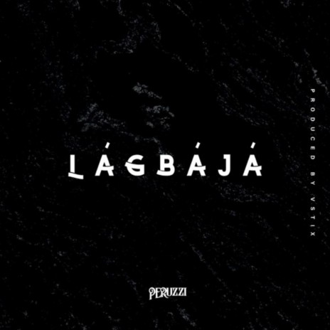 Lagbaja | Boomplay Music