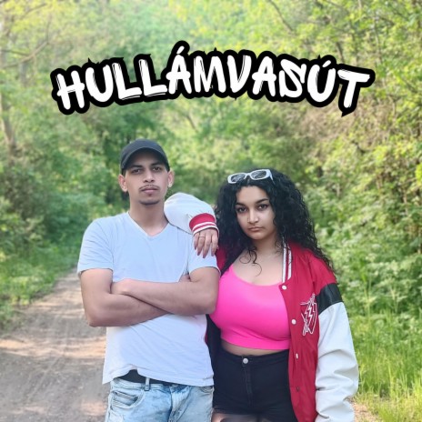 HULLÁMVASÚT | Boomplay Music