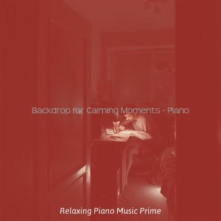 Backdrop for Calming Moments - Piano