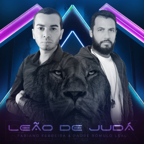 Leão de Judá (Remix) ft. Padre Rômulo Leal - O padre DJ