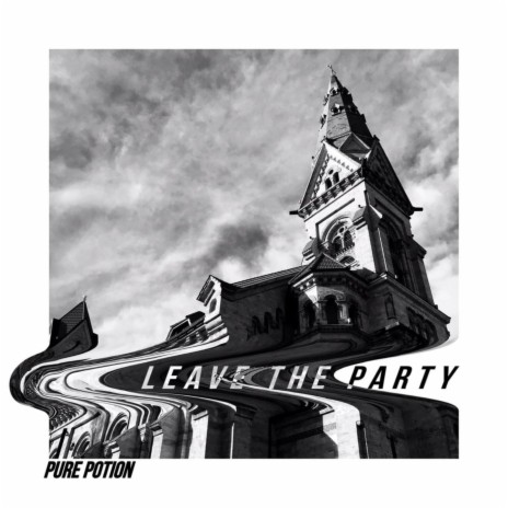 Leave The Party | Boomplay Music