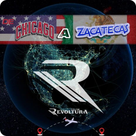 De Chicago A Zacatecas | Boomplay Music