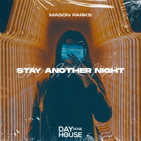 Stay Another Night | Boomplay Music