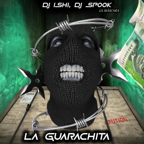 La Guarachita ft. Dj Spook La Máscara | Boomplay Music