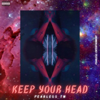 Keep your head