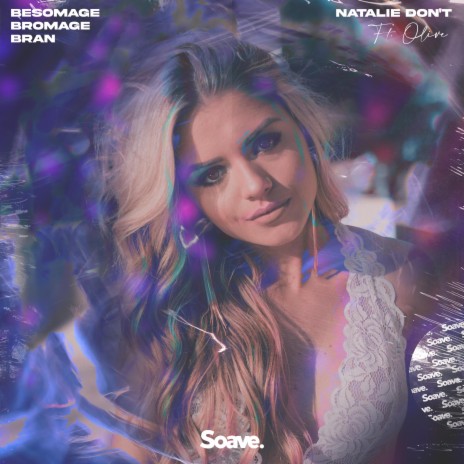 Natalie Don't (feat. Olive) | Boomplay Music