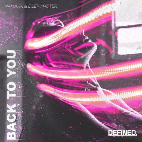 Back To You ft. Deep Matter