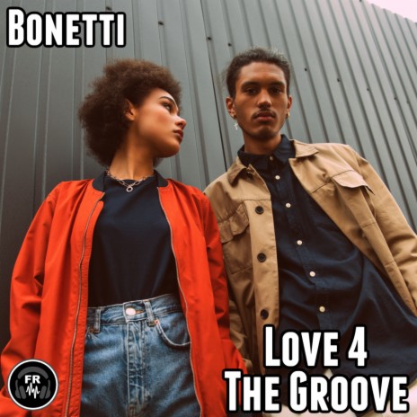 Love 4 The Groove | Boomplay Music