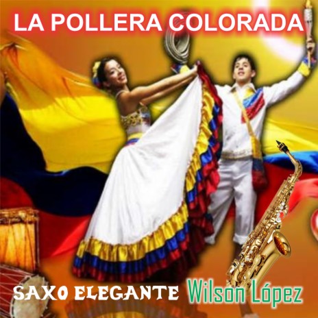 La Pollera Colorada | Boomplay Music