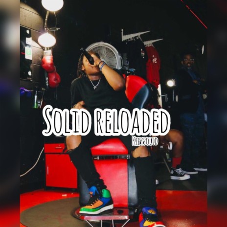 SOLID RELOADED | Boomplay Music