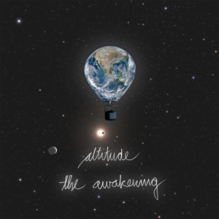 Altitude / The Awakening