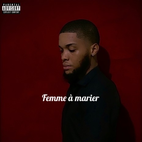 Femme à marier | Boomplay Music