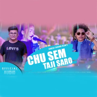 Chu Sem Taji Saro