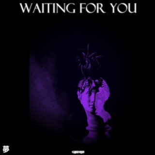 Waiting For You