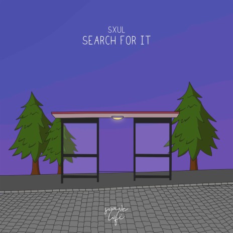Search For It ft. soave lofi