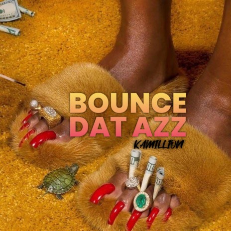 Bounce Dat Azz | Boomplay Music