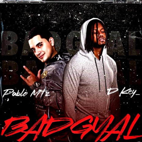 Bad Gyal ft. Pablo Matz | Boomplay Music