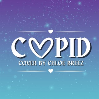 Cupid lyrics | Boomplay Music