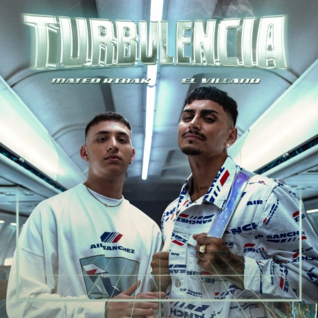 EL VILLANO | TURBULENCIA 2 ft. El Villano | Boomplay Music