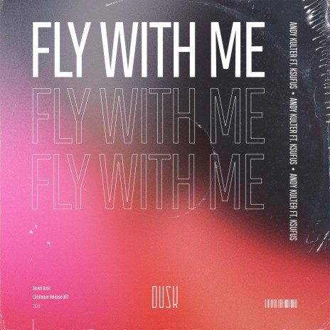 Fly With Me (feat. Ksufus) [Extended Mix]