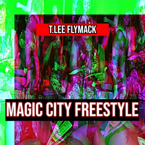 Magic City Freestyle | Boomplay Music