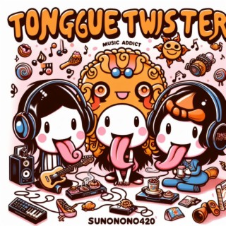 1stA TongueTwister　produced by sunofamino420