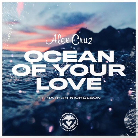 Ocean Of Your Love ft. Nathan Nicholson | Boomplay Music