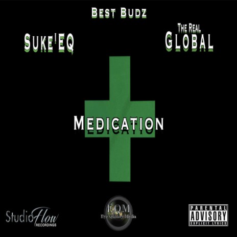 Medication ft. The Real Global | Boomplay Music