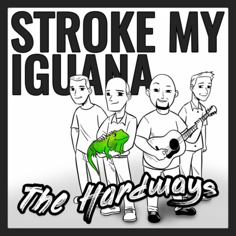 Stroke My Iguana | Boomplay Music